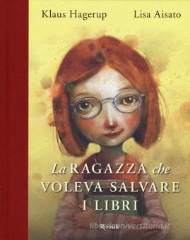 Copertina di LA RAGAZZA CHE VOLEVA SALVARE I LIBRI