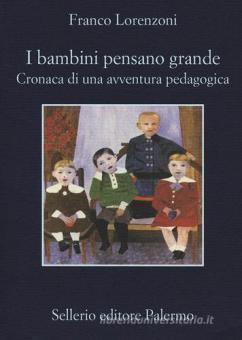 Copertina di I BAMBINI PENSANO GRANDE