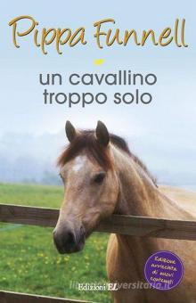 Copertina di UN CAVALLINO TROPPO SOLO