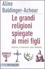 Copertina di Le grandi religioni spiegate ai miei figli