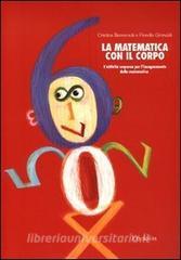 Copertina di La matematica con il corpo