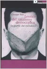 Copertina di Lessico del razzismo democratico - Le parole che escludono