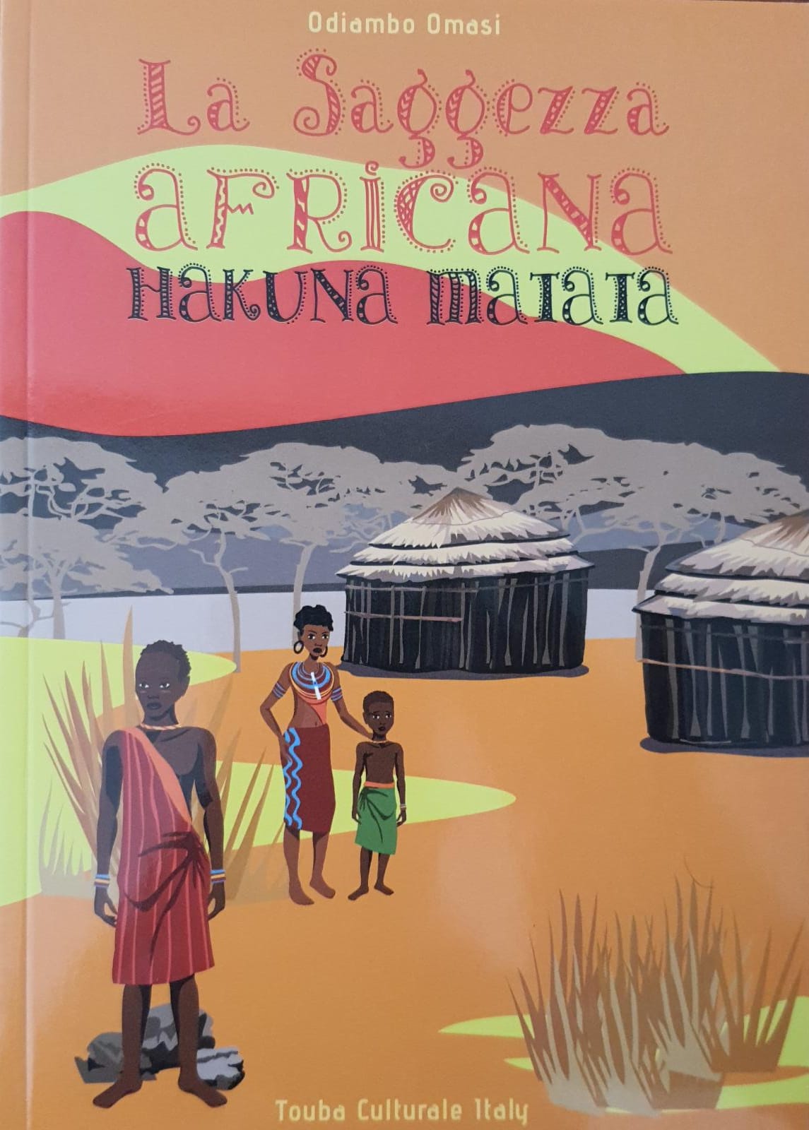 Copertina di LA SAGGEZZA AFRICANA - HAKUNA MATATA